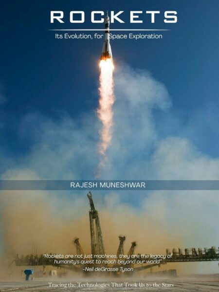Rockets: Its Evolution, for Space Exploration