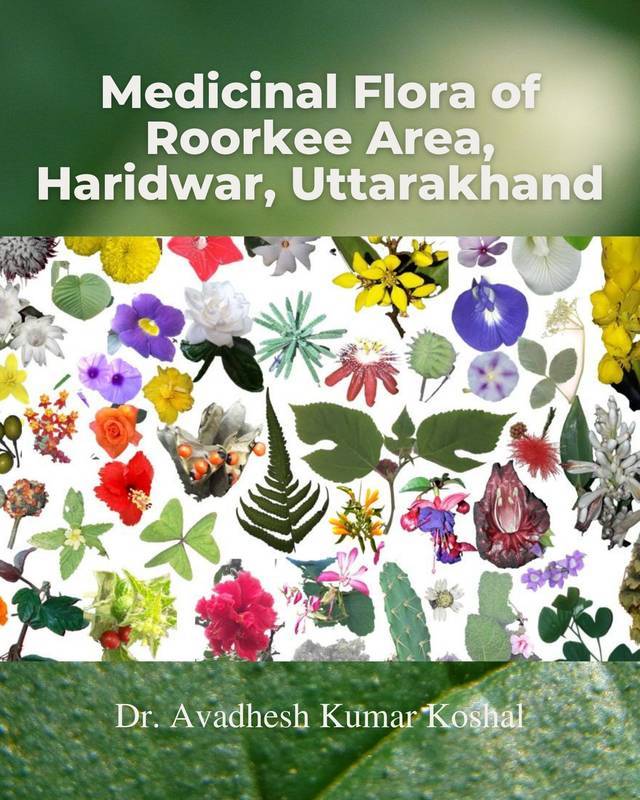 Medicinal Flora of Roorkee Area, Haridwar, Uttarakhand