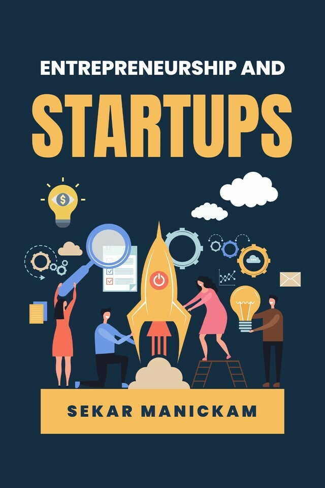 Entrepreneurship and Startups