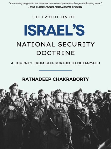 The Evolution of Israel’s National Security Doctrine: A Journey from Ben-Gurion to Netanyahu