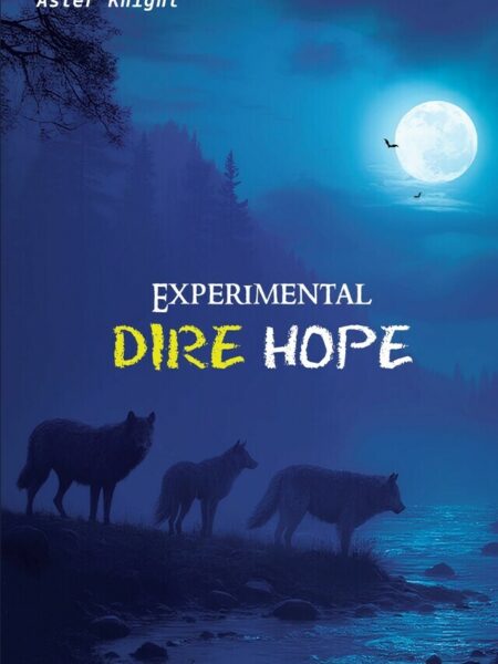Experimental - Dire Hope