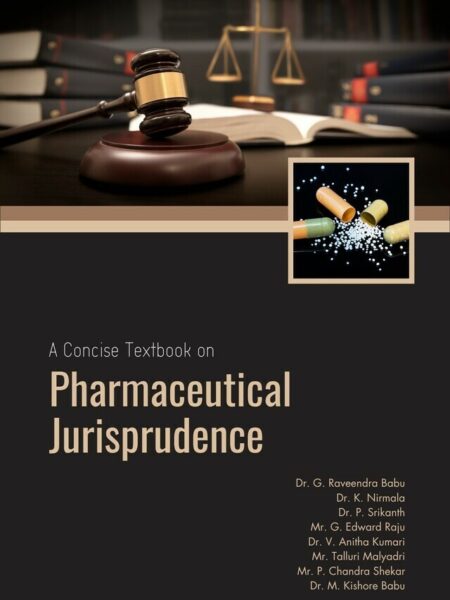 A Concise Textbook on Pharmaceutical Jurisprudence