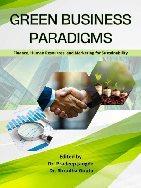 Green Business Paradigms: Finance, Human Resources, and Marketing for Sustainability