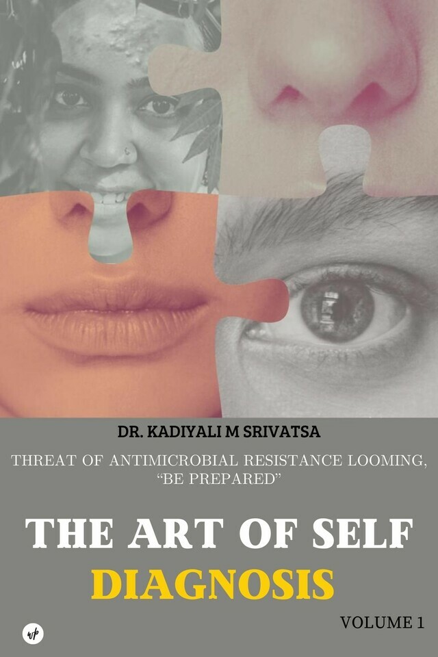 The Art of Self - Diagnosis : Volume 1