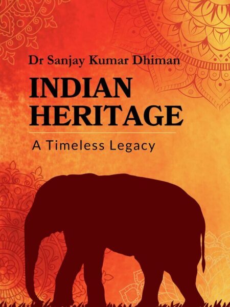 Indian Heritage: A Timeless Legacy