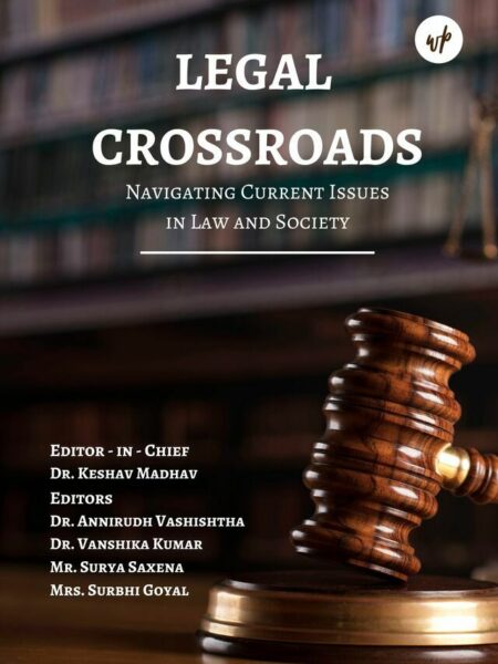 Legal Crossroads: Navigating Current Issues in Law and Society