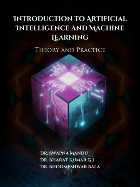 Introduction to Artificial Intelligence and Machine Learning: Theory and Practice