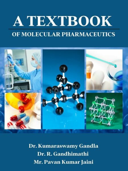 A Textbook of Molecular Pharmaceutics