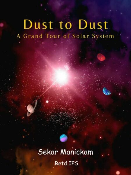 Dust to Dust: A Grand Tour of Solar System
