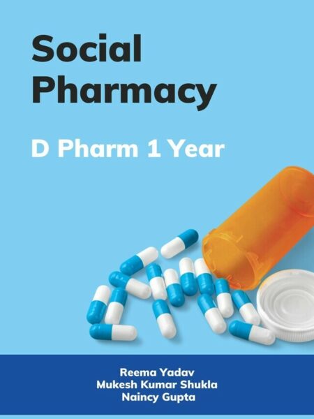 Social Pharmacy : D Pharm 1 Year