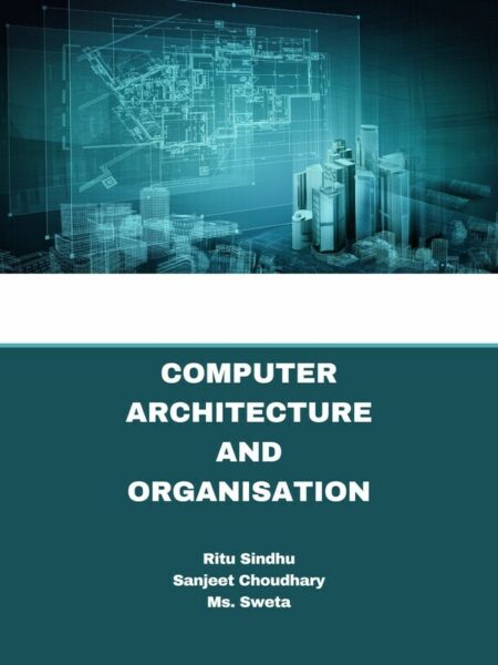 Computer Architecture and Organisation