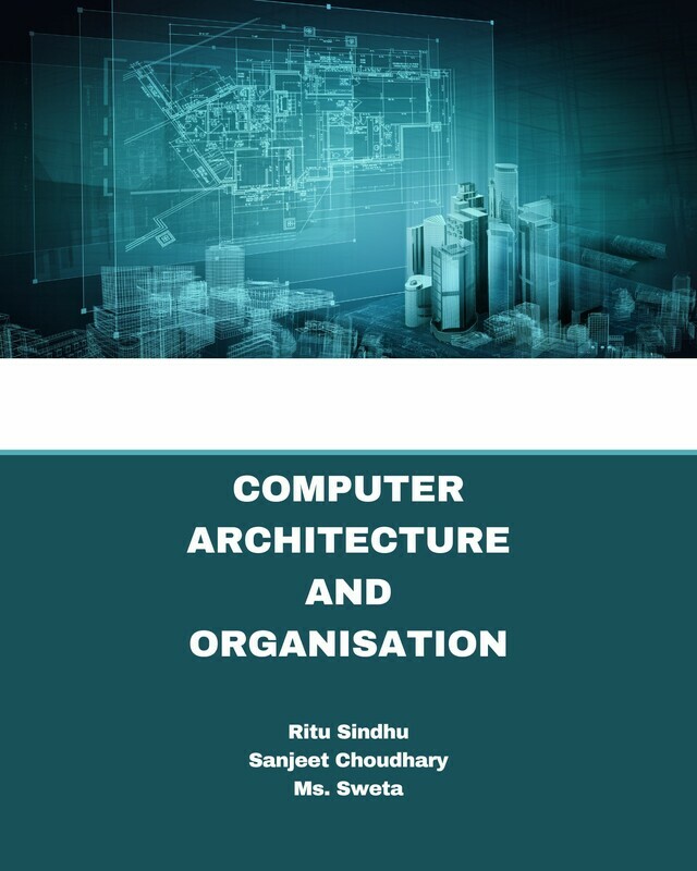 Computer Architecture and Organisation