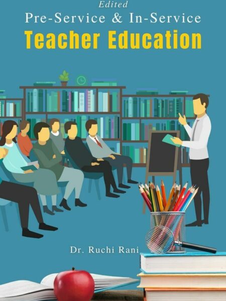 Pre-Service & In- Service Teacher Education