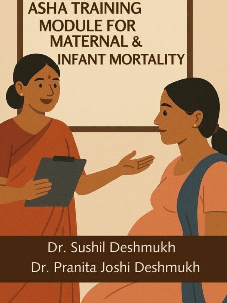 Asha Training Module for Maternal & Infant Mortality
