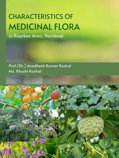 Characteristics of Medicinal Flora in Roorkee Area, Haridwar