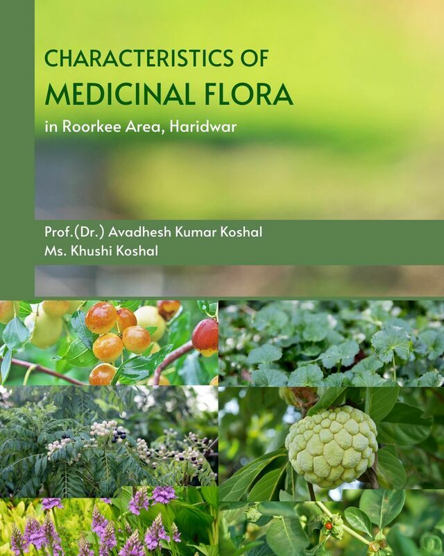 Characteristics of Medicinal Flora in Roorkee Area, Haridwar