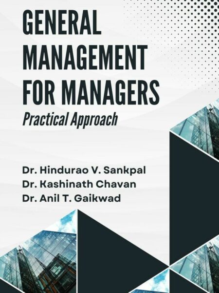 General Management for Managers: Practical Approach