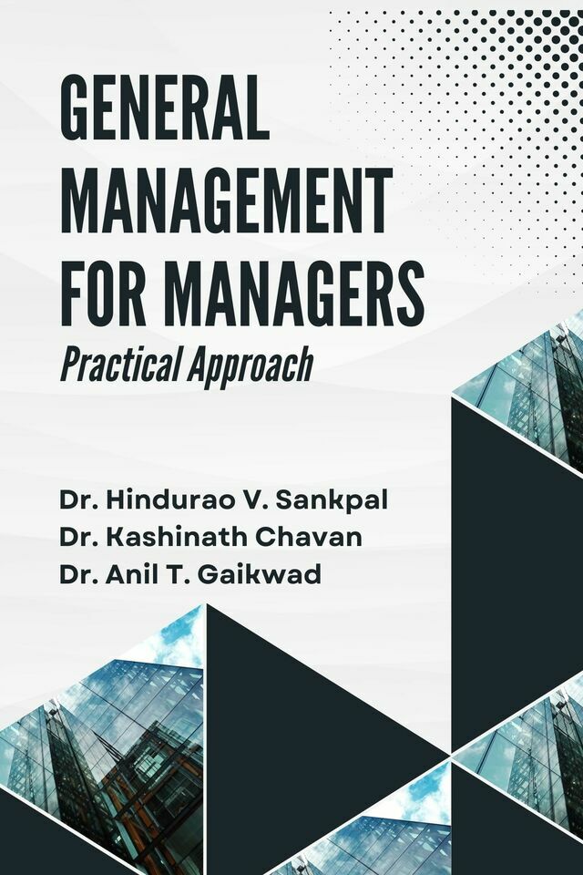 General Management for Managers: Practical Approach