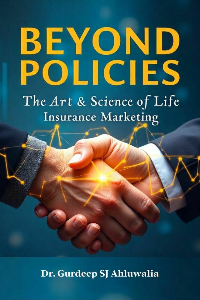 Beyond Policies: The Art & Science of Life Insurance Marketing