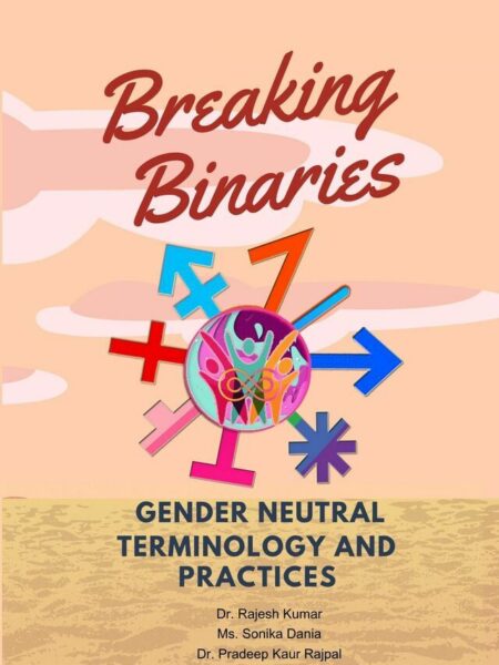 Breaking Binaries: Gender Neutral Terminology and Practices