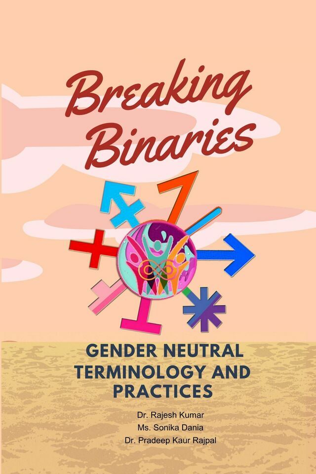 Breaking Binaries: Gender Neutral Terminology and Practices