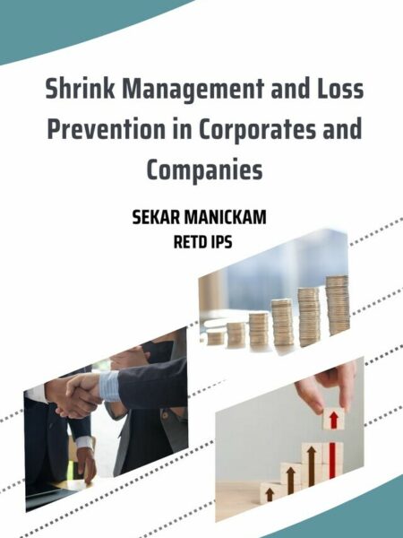 Shrink Management and Loss Prevention in Corporates and Companies