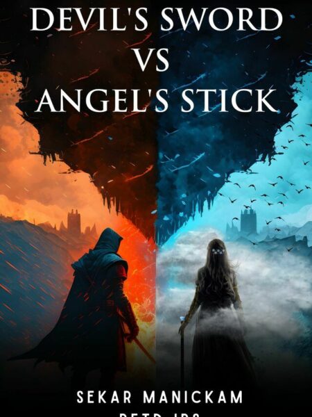 Devil's Sword Vs Angel's Stick