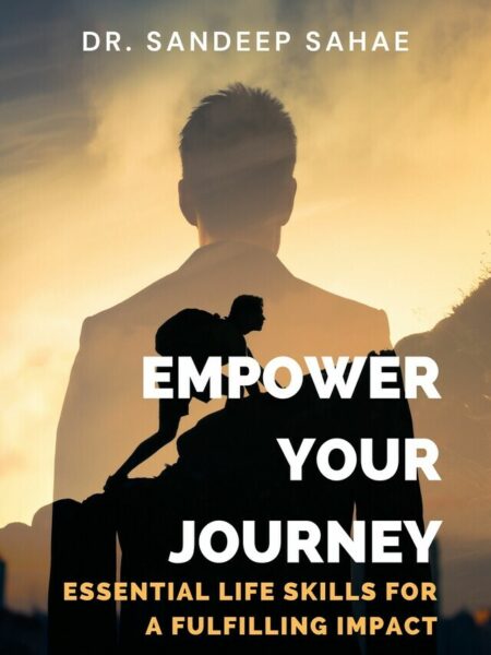 Empower Your Journey: Essential Life Skills for a Fulfilling Impact
