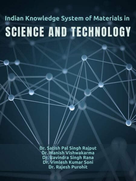 Indian Knowledge System of Materials in Science and Technology