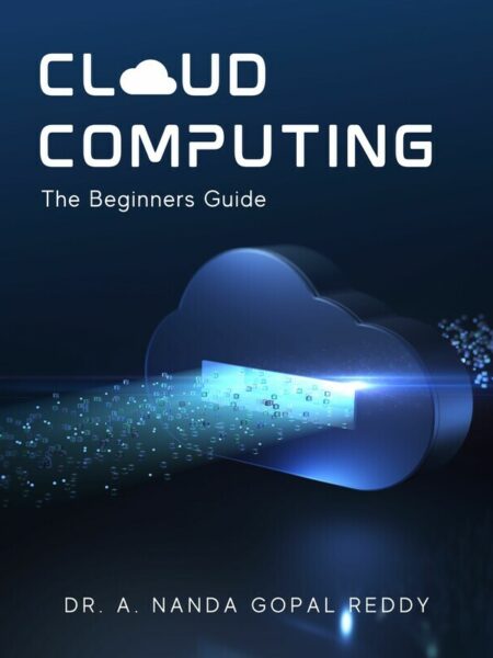 Cloud Computing: The Beginners Guide