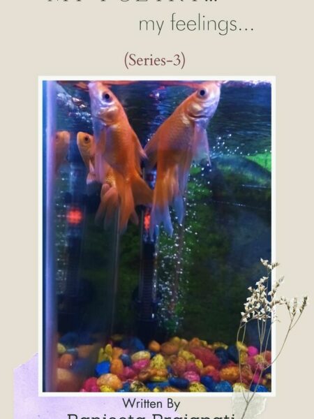 My Poetry...my feelings (Series-3)