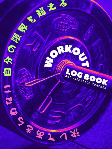 Workout Log Book and Lifestyle Tracker