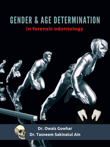 Gender & Age determination in forensic odontology