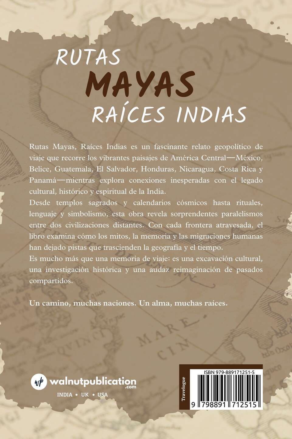 Rutas Mayas, Raíces Indias: Un relato geopolítico de viaje por Centroamérica y el rastreo de sus conexiones con la India - Image 2
