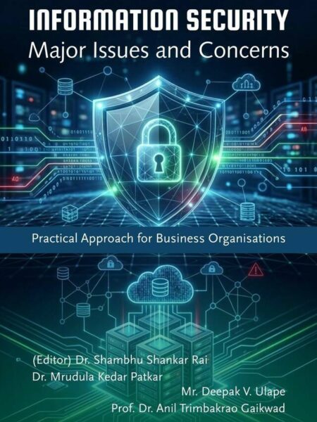 Information Security - Major Issues and Concerns: Practical Approach for Business Organisations