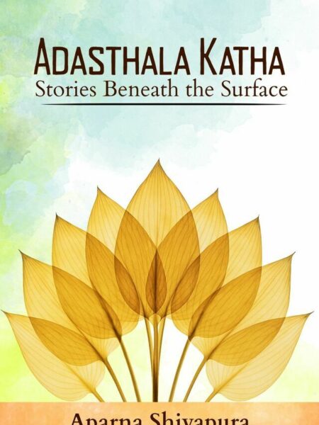 Adasthala Katha: Stories Beneath the Surface