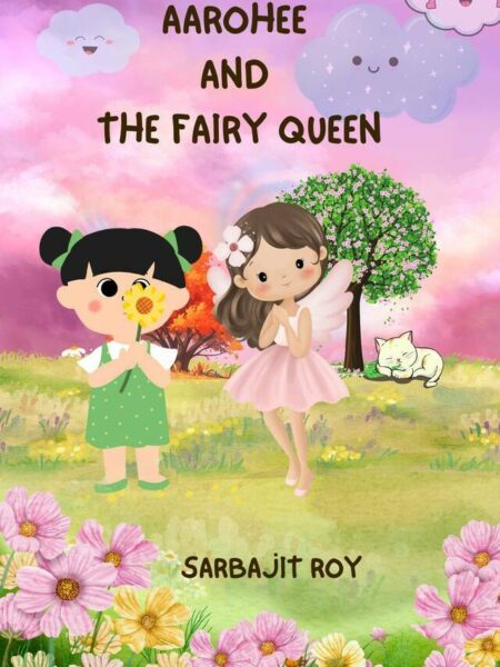 Aarohee and the Fairy Queen
