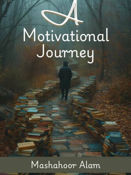 A Motivational Journey