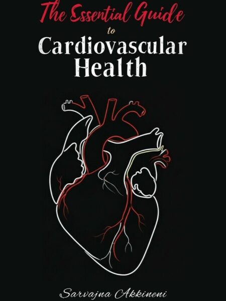 The Essential Guide to Cardiovascular Health