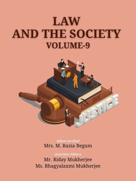 Law and the Society: Volume-9
