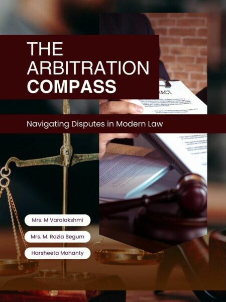 The Arbitration Compass: Navigating Disputes in Modern Law
