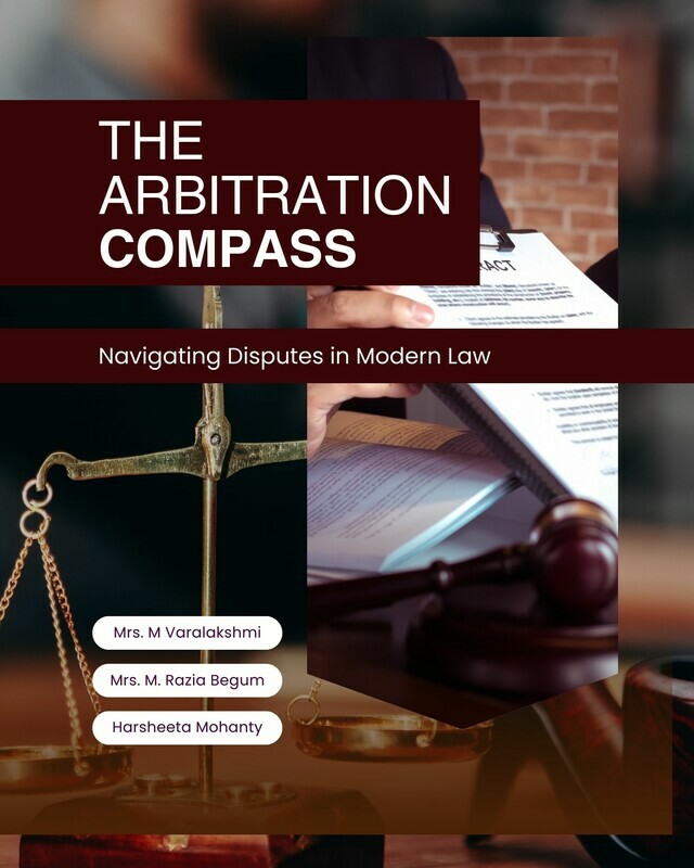 The Arbitration Compass: Navigating Disputes in Modern Law